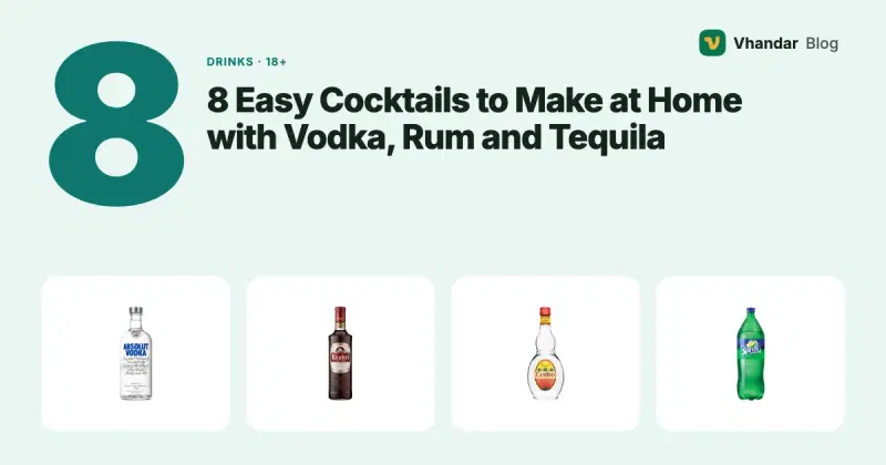 8 Easy Cocktails to Make at Home with Vodka, Rum and Tequila