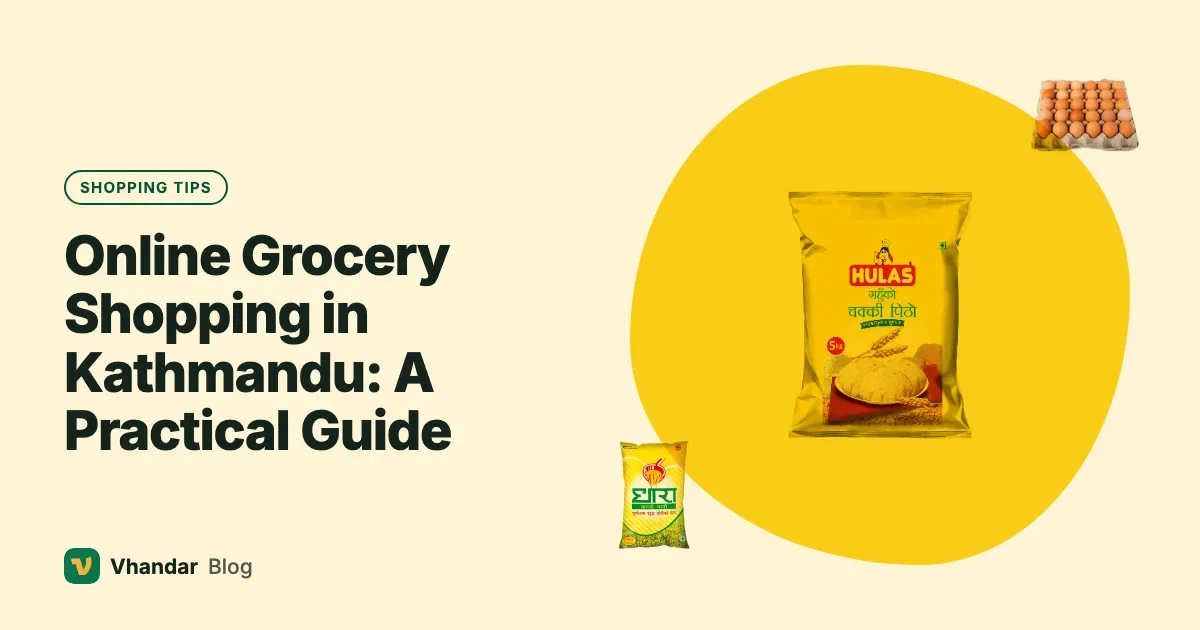 Online Grocery Shopping in Kathmandu: A Practical Guide